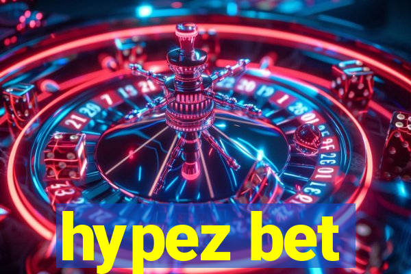 hypez bet